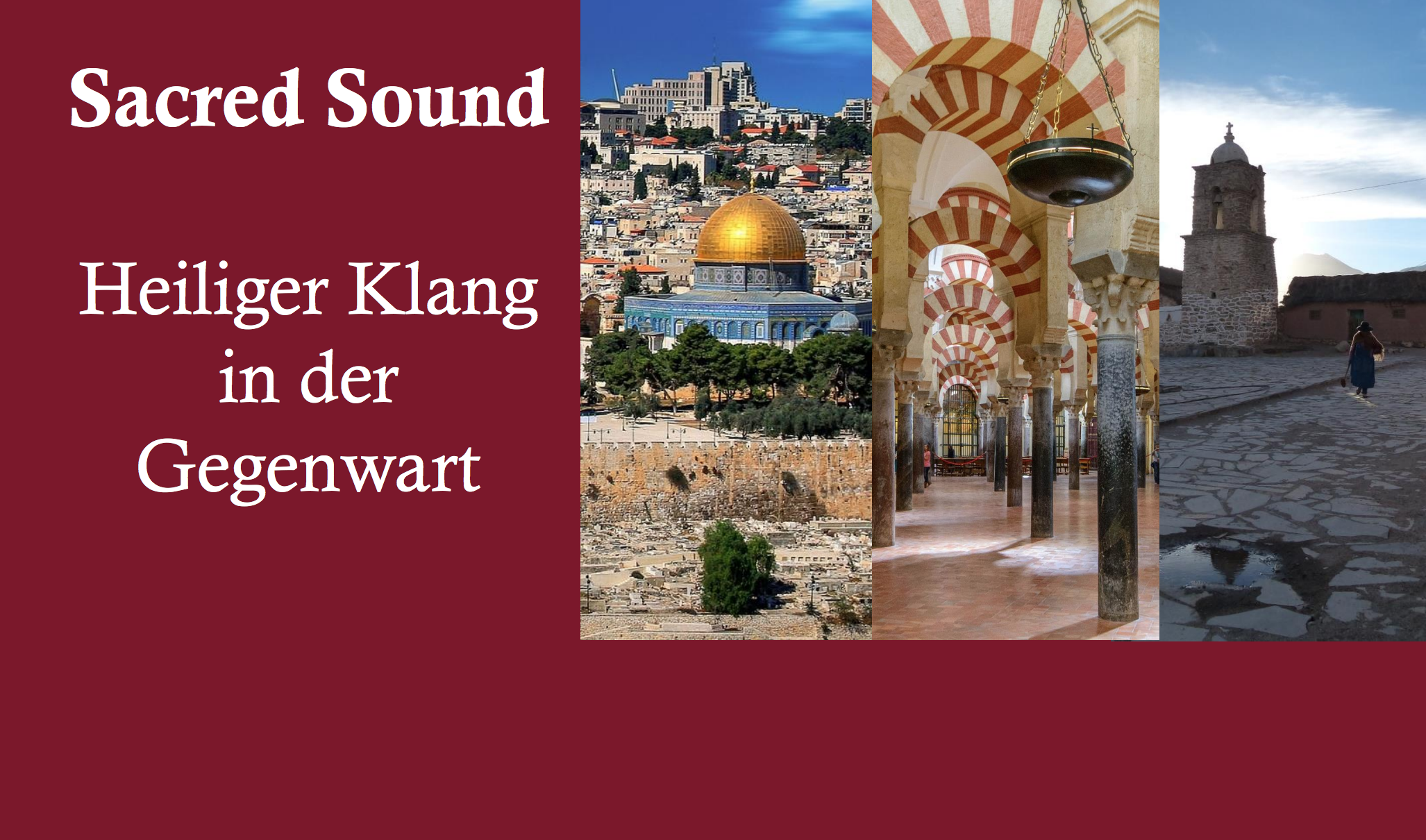 Sacred Sound – Heiliger Klang in der Gegenwart