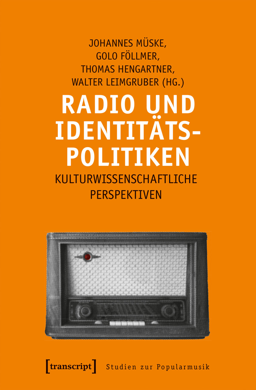 Neu: Radio und Identitätspolitiken – Kulturwissenschaftliche Perspektiven