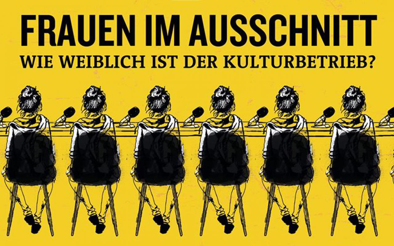 Frauen im Ausschnitt. Wie weiblich ist der Kulturbetrieb?